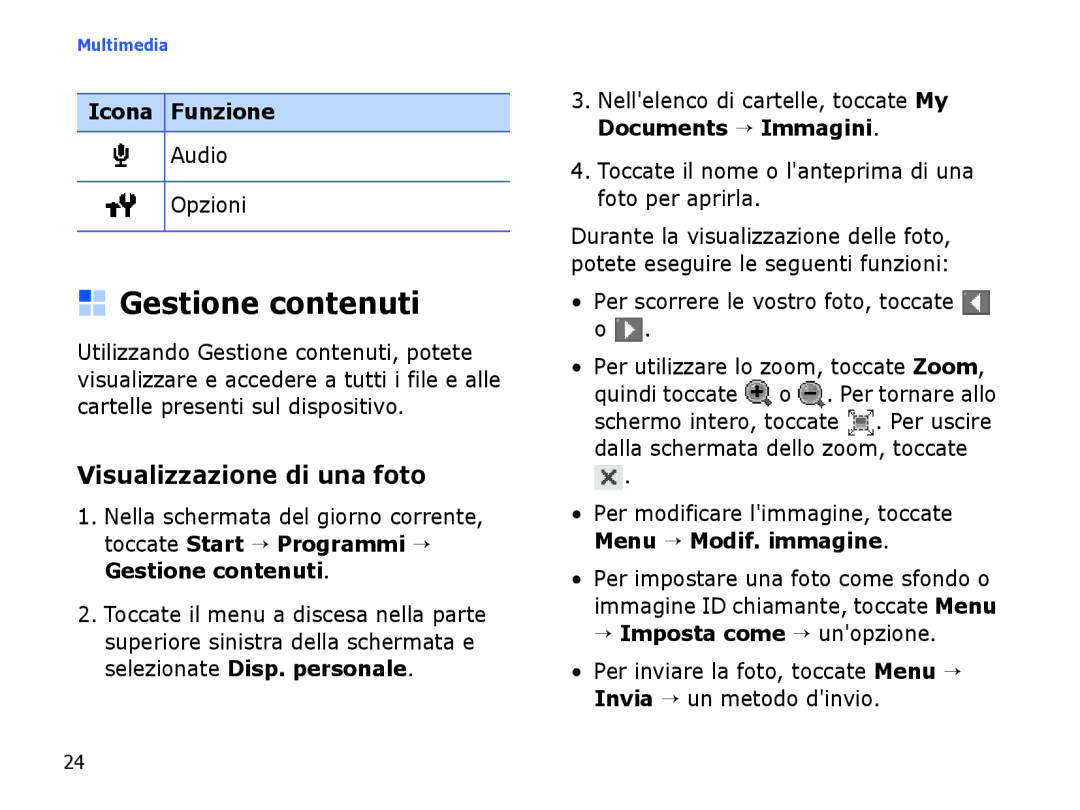 Samsung SGH-I780ZKAHUI manual Gestione contenuti, Visualizzazione di una foto, Audio Opzioni, → Imposta come → unopzione 