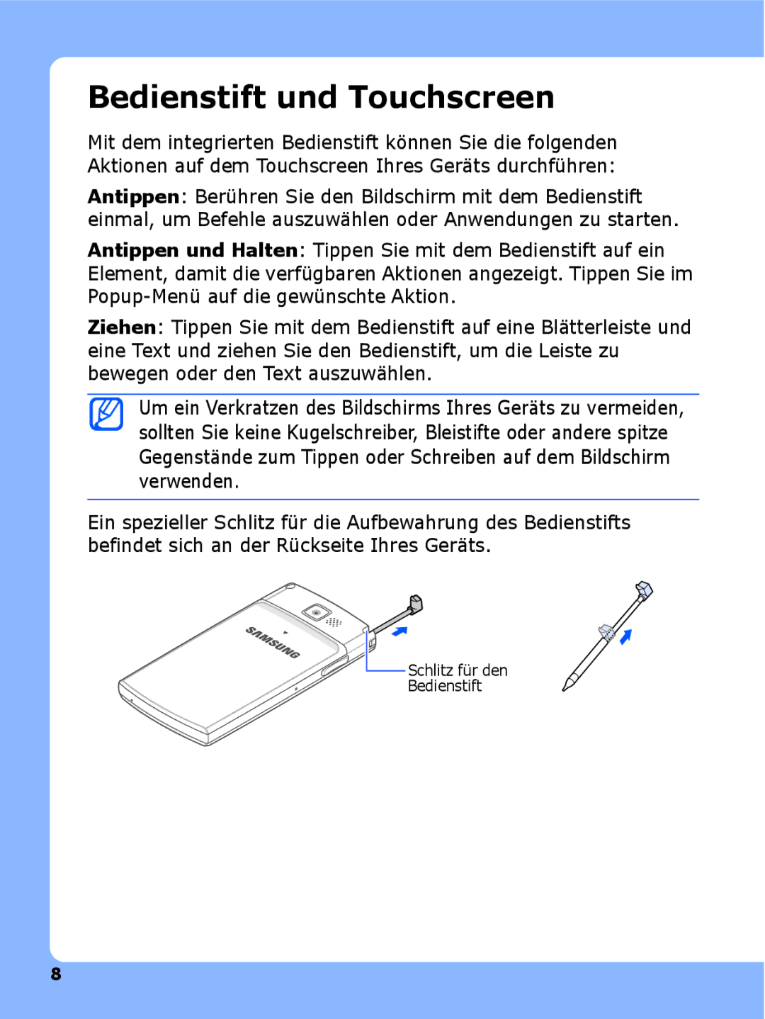 Samsung SGH-I780ZKAVD2, SGH-I780ZKNVD2, SGH-I780ZKADBT, SGH-I780ZKCDBT, SGH-I780ZKAXEG manual Bedienstift und Touchscreen 