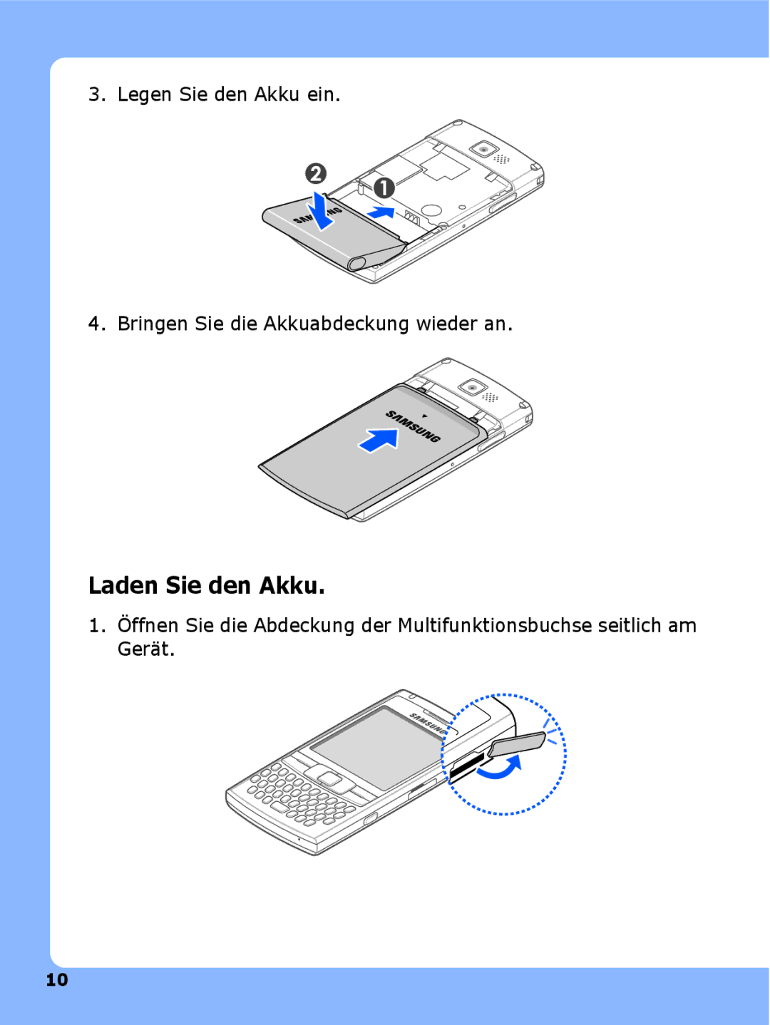 Samsung SGH-I780ZKADTM, SGH-I780ZKNVD2, SGH-I780ZKADBT, SGH-I780ZKCDBT, SGH-I780ZKAVD2, SGH-I780ZKAXEG manual Laden Sie den Akku 