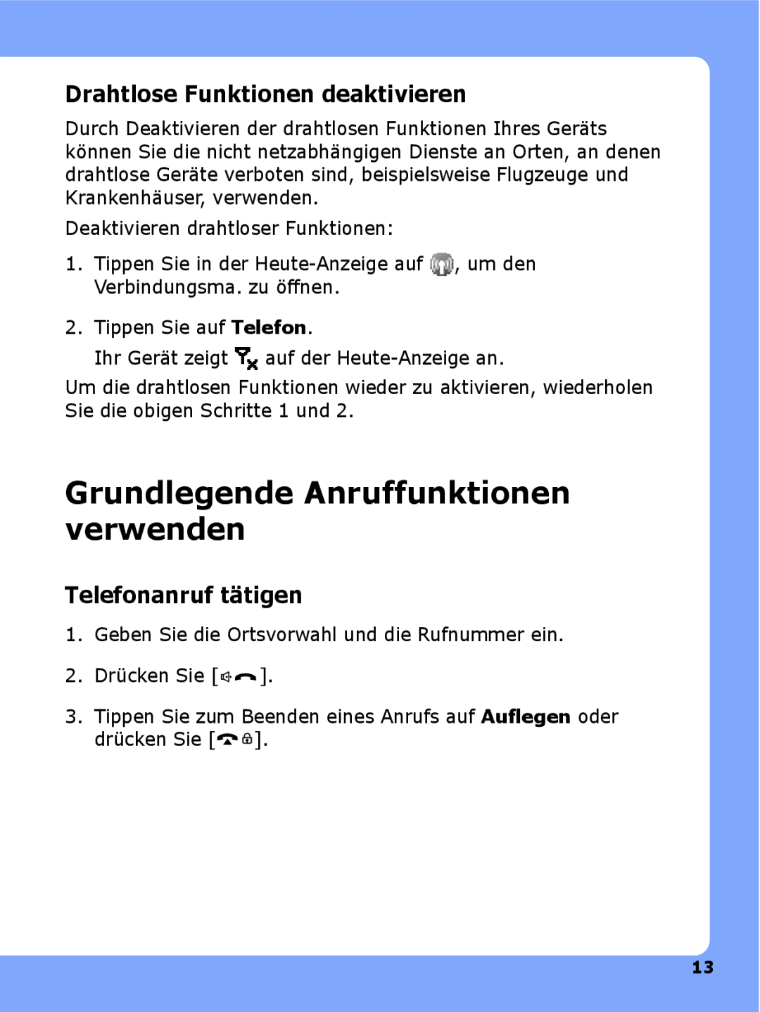 Samsung SGH-I780ZKADBT Grundlegende Anruffunktionen verwenden, Drahtlose Funktionen deaktivieren, Telefonanruf tätigen 