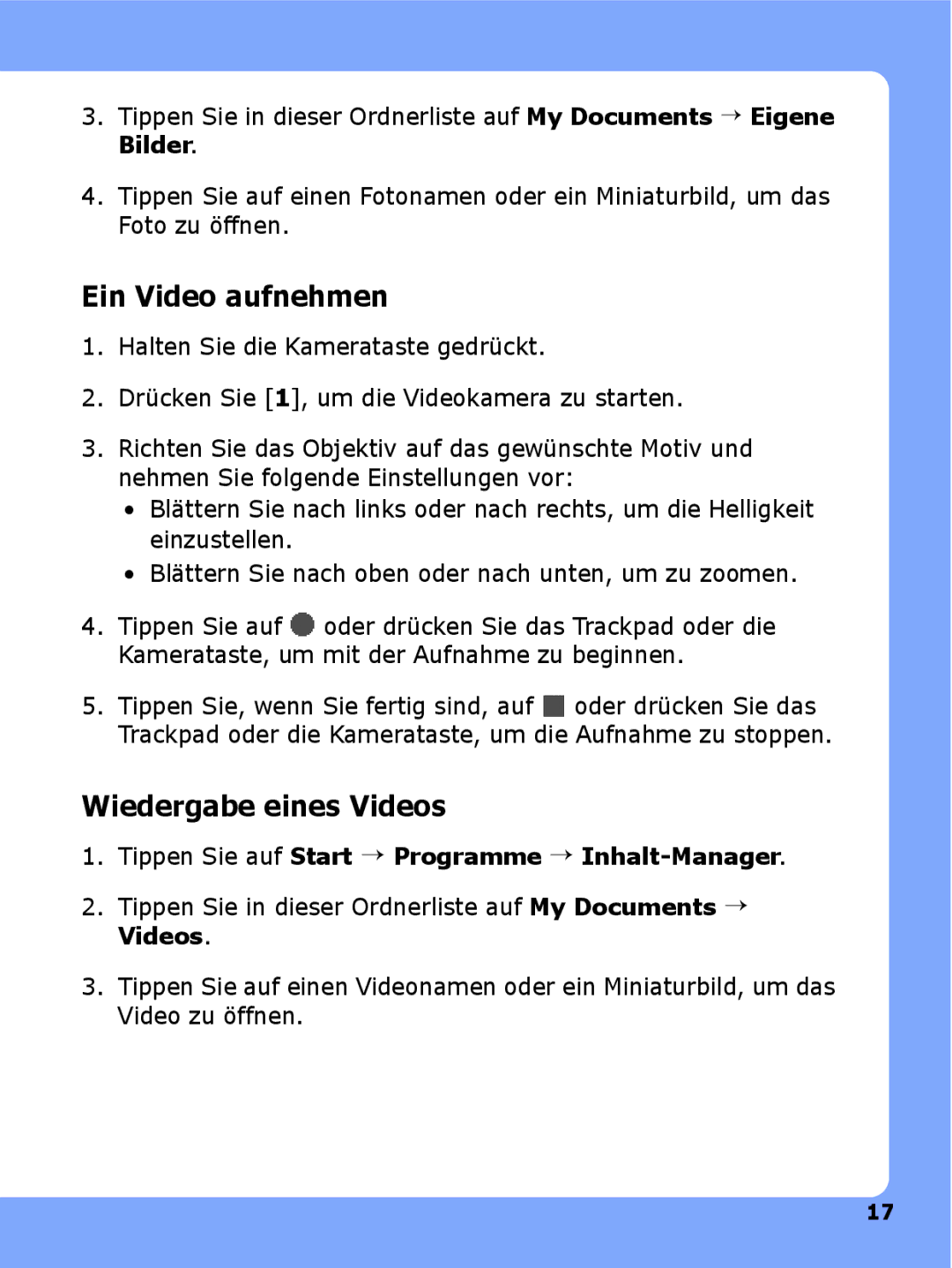 Samsung SGH-I780ZKADTM, SGH-I780ZKNVD2, SGH-I780ZKADBT, SGH-I780ZKCDBT manual Ein Video aufnehmen, Wiedergabe eines Videos 