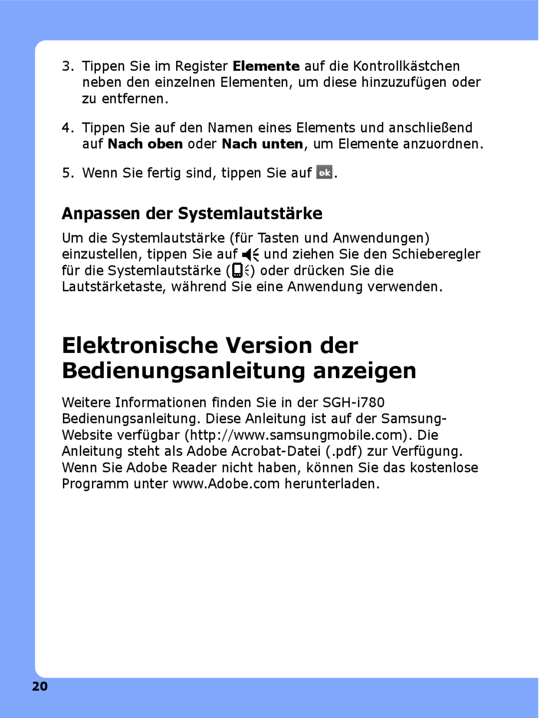 Samsung SGH-I780ZKADBT, SGH-I780ZKNVD2, SGH-I780ZKCDBT, SGH-I780ZKAVD2, SGH-I780ZKAXEG manual Anpassen der Systemlautstärke 