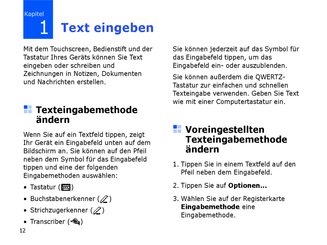 Samsung SGH-I780ZKADBT Text eingeben, Texteingabemethode ändern, Tastatur Buchstabenerkenner Strichzugerkenner Transcriber 