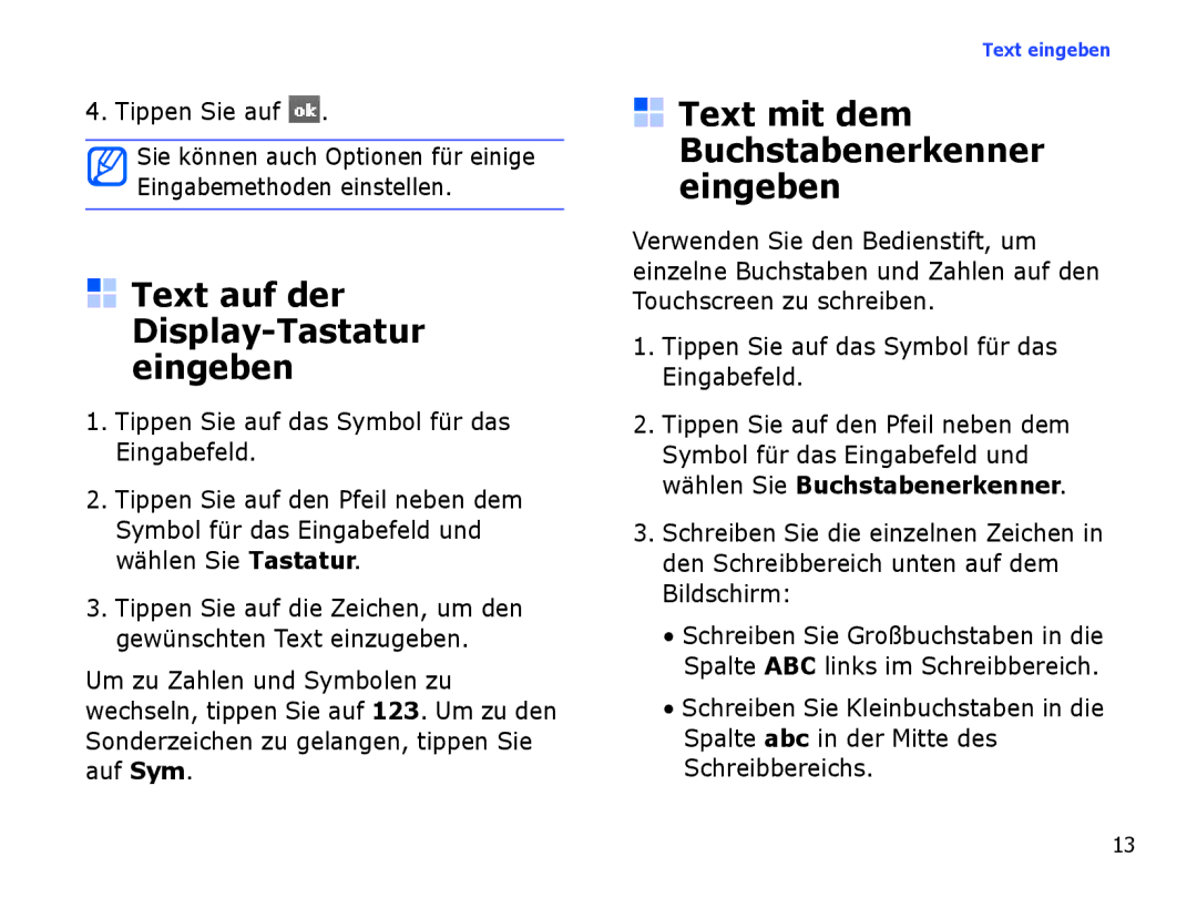 Samsung SGH-I780ZKCDBT, SGH-I780ZKNVD2, SGH-I780ZKADBT, SGH-I780ZKAVD2 Tippen Sie auf das Symbol für das Eingabefeld 