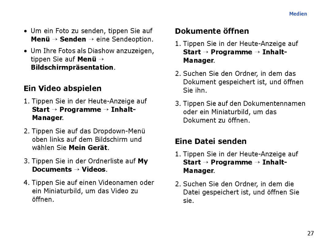 Samsung SGH-I780ZKCDBT, SGH-I780ZKNVD2, SGH-I780ZKADBT manual Ein Video abspielen, Dokumente öffnen, Eine Datei senden 