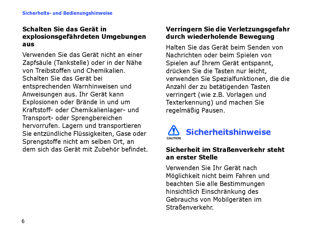 Samsung SGH-I780ZKCDBT, SGH-I780ZKNVD2 manual Sicherheitshinweise, Sicherheit im Straßenverkehr steht an erster Stelle 