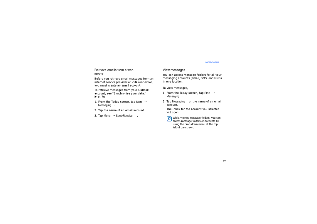 Samsung SGH-I900XKAMED, SGH-I900XKATUR manual Retrieve emails from a web server, View messages, Tap Menu → Send/Receive 