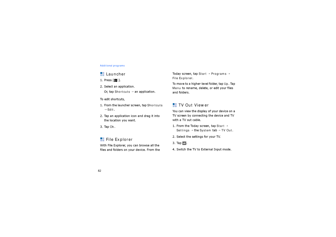Samsung SGH-I900CWAPHU, SGH-I900XKATUR, SGH-I900XKAMMC, SGH-I900XKAXFA manual Launcher, File Explorer, TV Out Viewer, → Edit 
