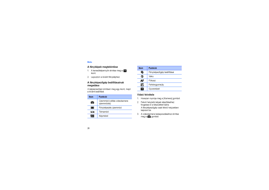 Samsung SGH-I900XKWVDH manual Fényképek megtekintése, Fényképezőgép beállításainak megadása, Videó felvétele, Ikon Funkció 