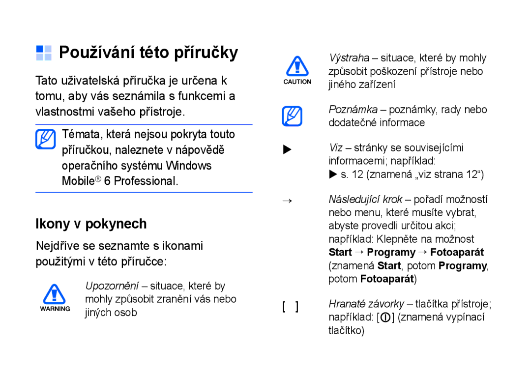 Samsung SGH-I900XKDDBT, SGH-I900XKBIRD, SGH-I900XKDKBN, SGH-I900XKBKBN manual Používání této příručky, Ikony v pokynech 