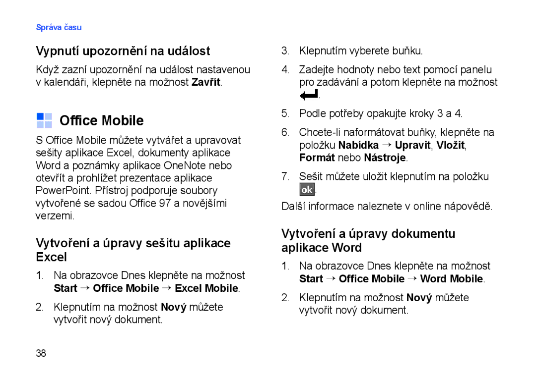 Samsung SGH-I900XKAKBN manual Office Mobile, Vypnutí upozornění na událost, Vytvoření a úpravy sešitu aplikace Excel 