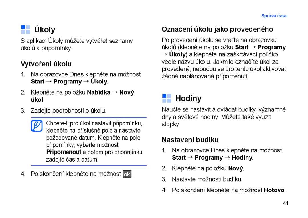 Samsung SGH-I900XKDETL, SGH-I900XKBIRD Úkoly, Hodiny, Vytvoření úkolu, Označení úkolu jako provedeného, Nastavení budíku 