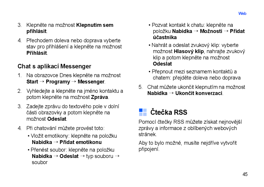 Samsung SGH-I900XKDDBT manual Čtečka RSS, Chat s aplikací Messenger, Klepněte na možnost Klepnutím sem přihlásit, Odeslat 