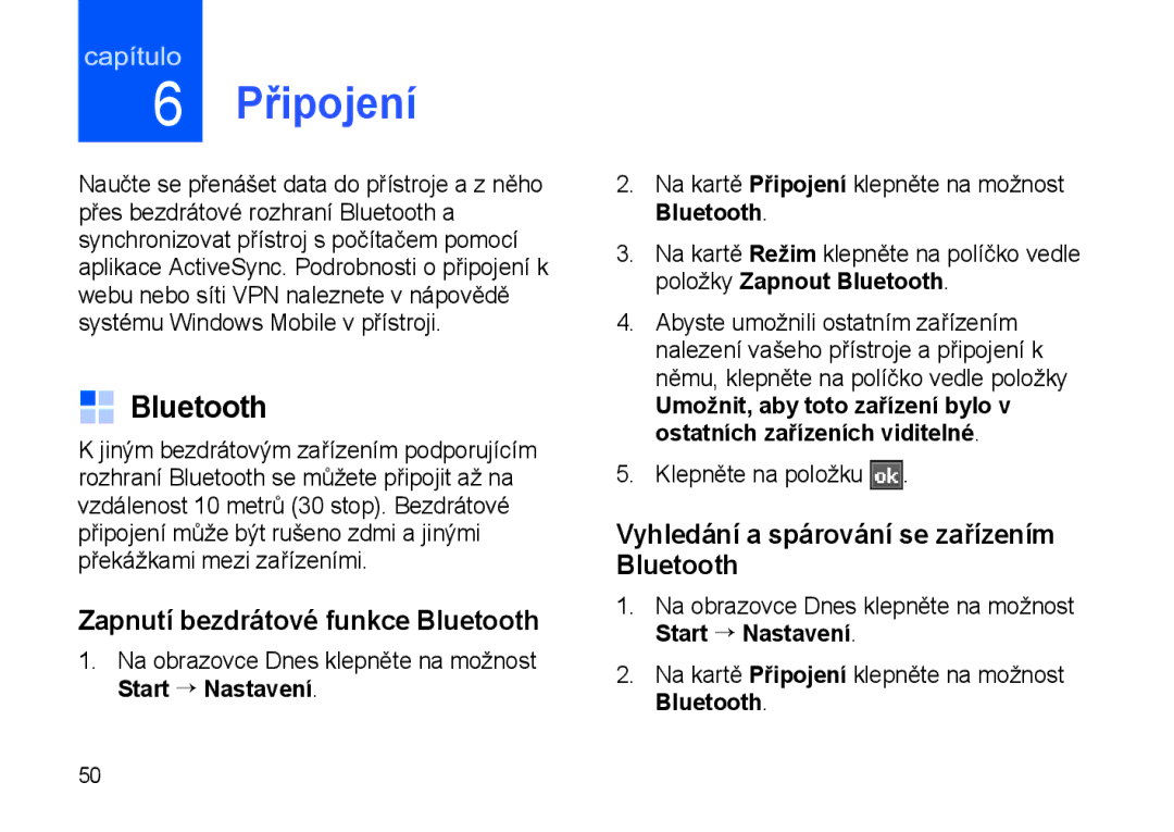 Samsung SGH-I900XKDETL Připojení, Zapnutí bezdrátové funkce Bluetooth, Vyhledání a spárování se zařízením Bluetooth 