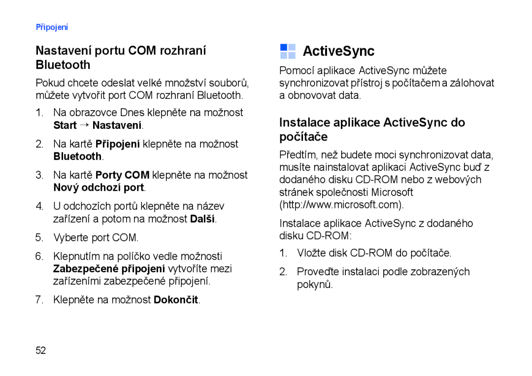 Samsung SGH-I900XKBIRD manual Nastavení portu COM rozhraní Bluetooth, Instalace aplikace ActiveSync do počítače 