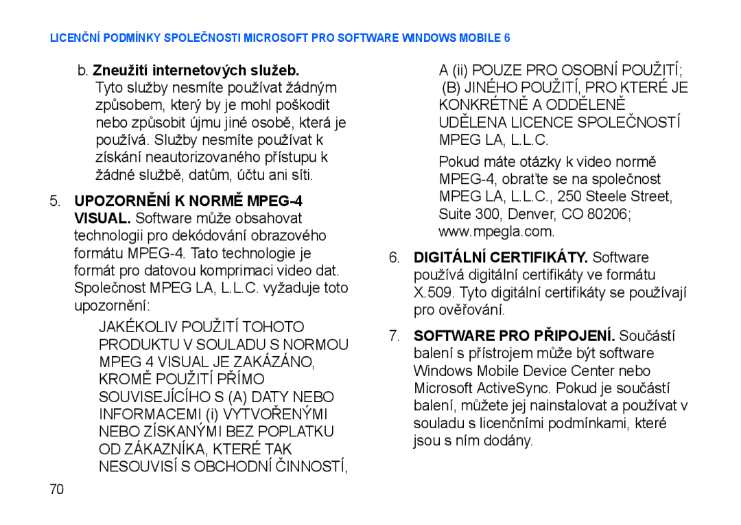 Samsung SGH-I900XKBIRD, SGH-I900XKDKBN, SGH-I900XKDDBT, SGH-I900XKBKBN, SGH-I900XKAKBN manual Zneužití internetových služeb 