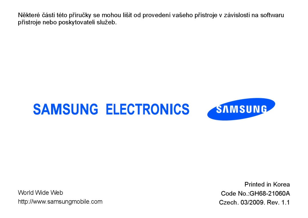 Samsung SGH-I900XKBWST, SGH-I900XKBIRD, SGH-I900XKDKBN, SGH-I900XKDDBT, SGH-I900XKBKBN, SGH-I900XKAKBN manual Czech /2009. Rev 