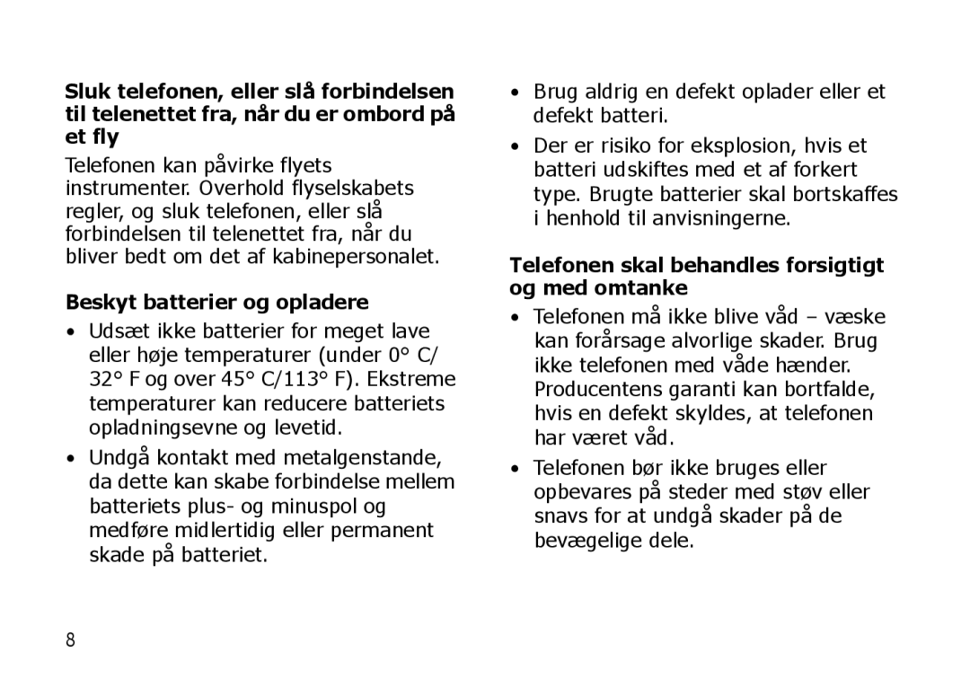 Samsung SGH-I900XKMXEE, SGH-I900XKAXEE Beskyt batterier og opladere, Telefonen skal behandles forsigtigt og med omtanke 