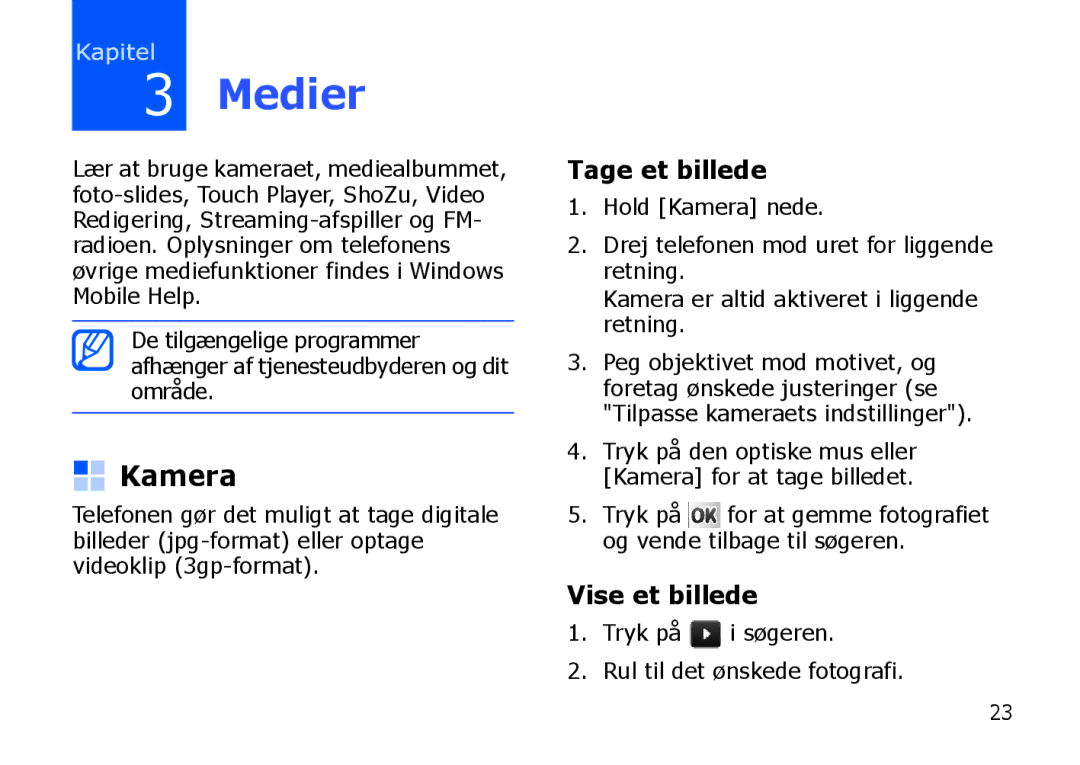 Samsung SGH-I900XKAXEE, SGH-I900XKMXEE manual Kamera, Tage et billede, Vise et billede 