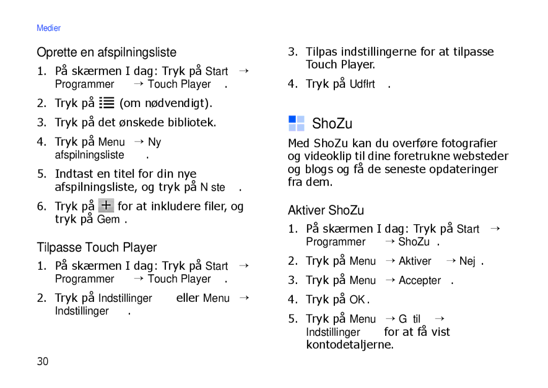 Samsung SGH-I900XKMXEE, SGH-I900XKAXEE manual Oprette en afspilningsliste, Tilpasse Touch Player, Aktiver ShoZu 
