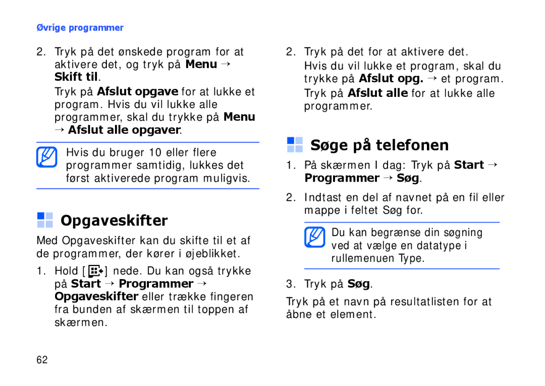 Samsung SGH-I900XKMXEE, SGH-I900XKAXEE manual Opgaveskifter, Søge på telefonen, → Afslut alle opgaver 