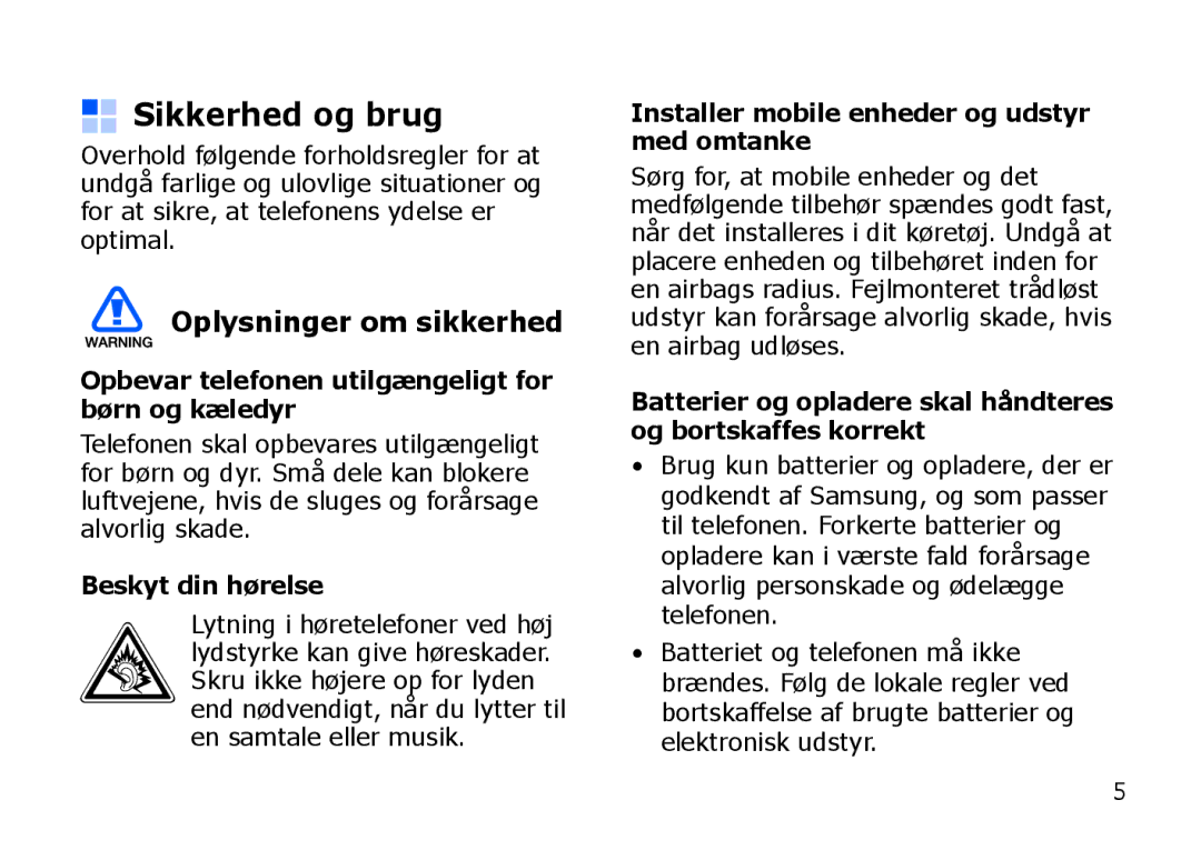 Samsung SGH-I900XKAXEE, SGH-I900XKMXEE manual Sikkerhed og brug, Oplysninger om sikkerhed 