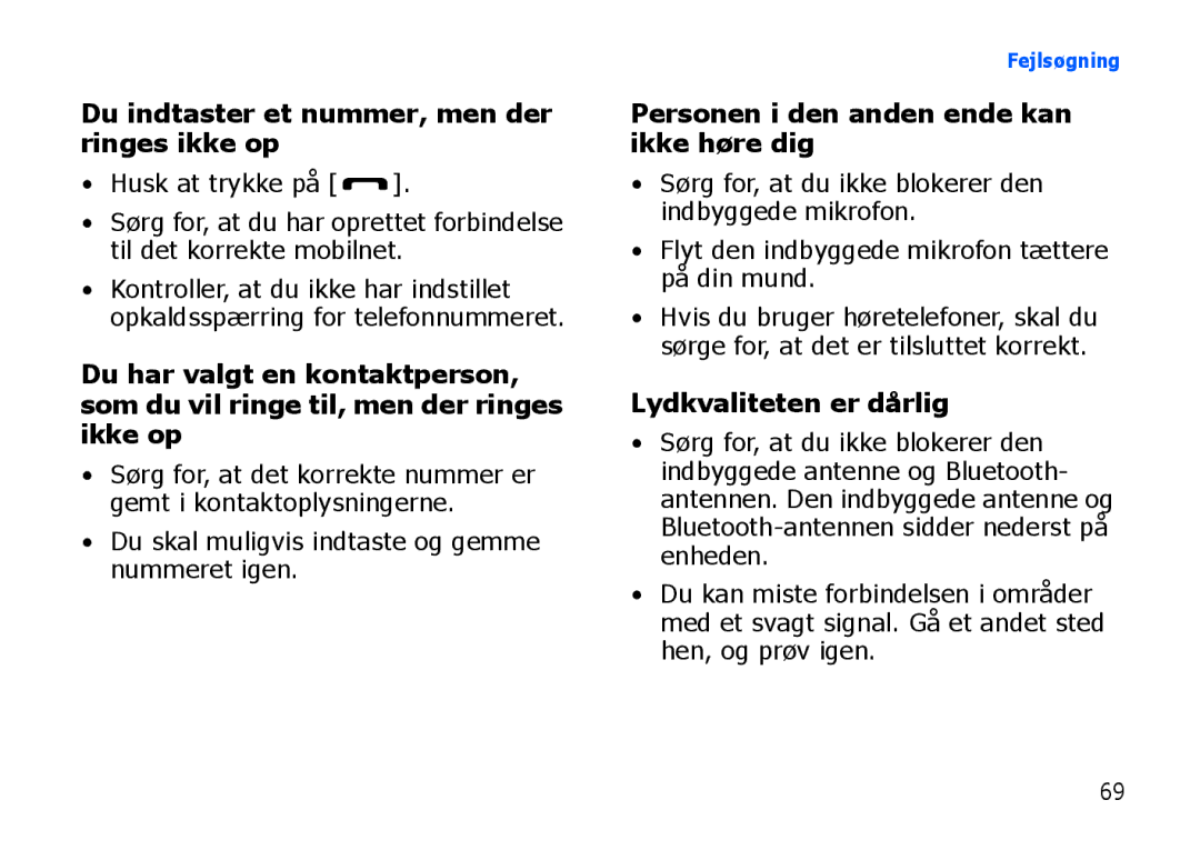 Samsung SGH-I900XKAXEE manual Du indtaster et nummer, men der ringes ikke op, Personen i den anden ende kan ikke høre dig 