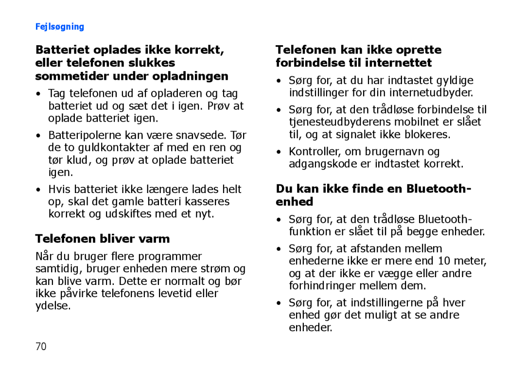 Samsung SGH-I900XKMXEE, SGH-I900XKAXEE manual Telefonen bliver varm, Du kan ikke finde en Bluetooth- enhed 