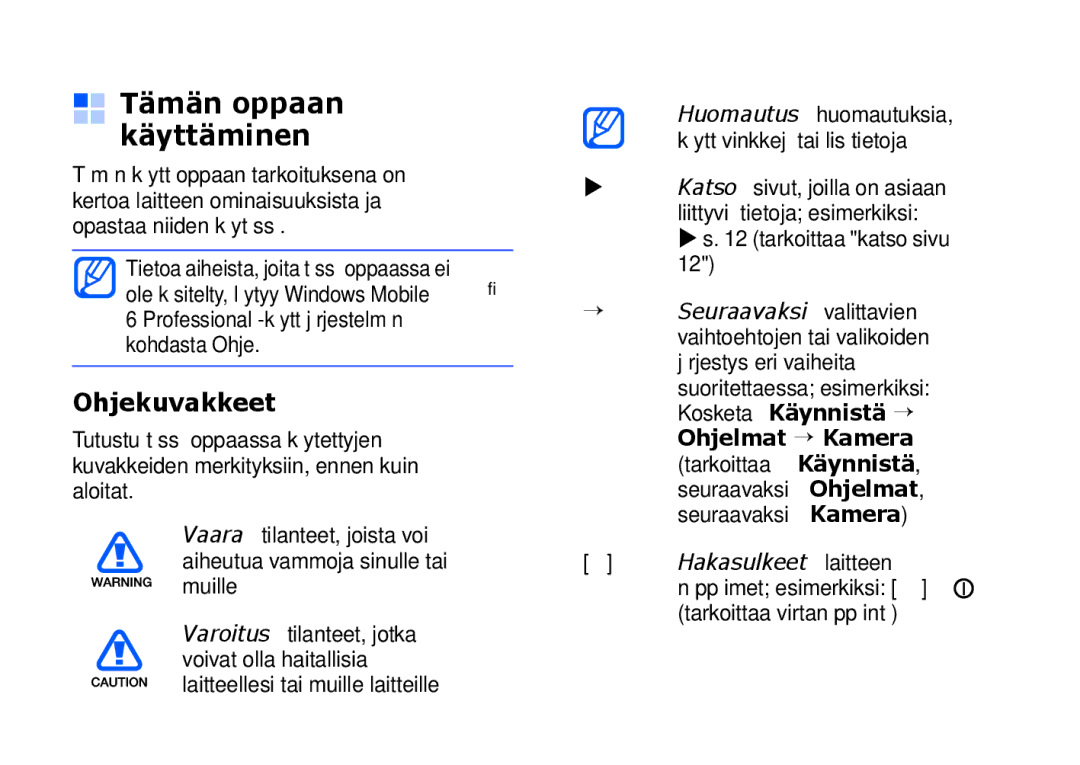 Samsung SGH-I900XKMXEE, SGH-I900XKAXEE manual Tämän oppaan käyttäminen, Ohjekuvakkeet 