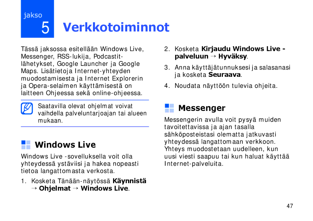 Samsung SGH-I900XKAXEE, SGH-I900XKMXEE manual Verkkotoiminnot, Windows Live, Messenger 