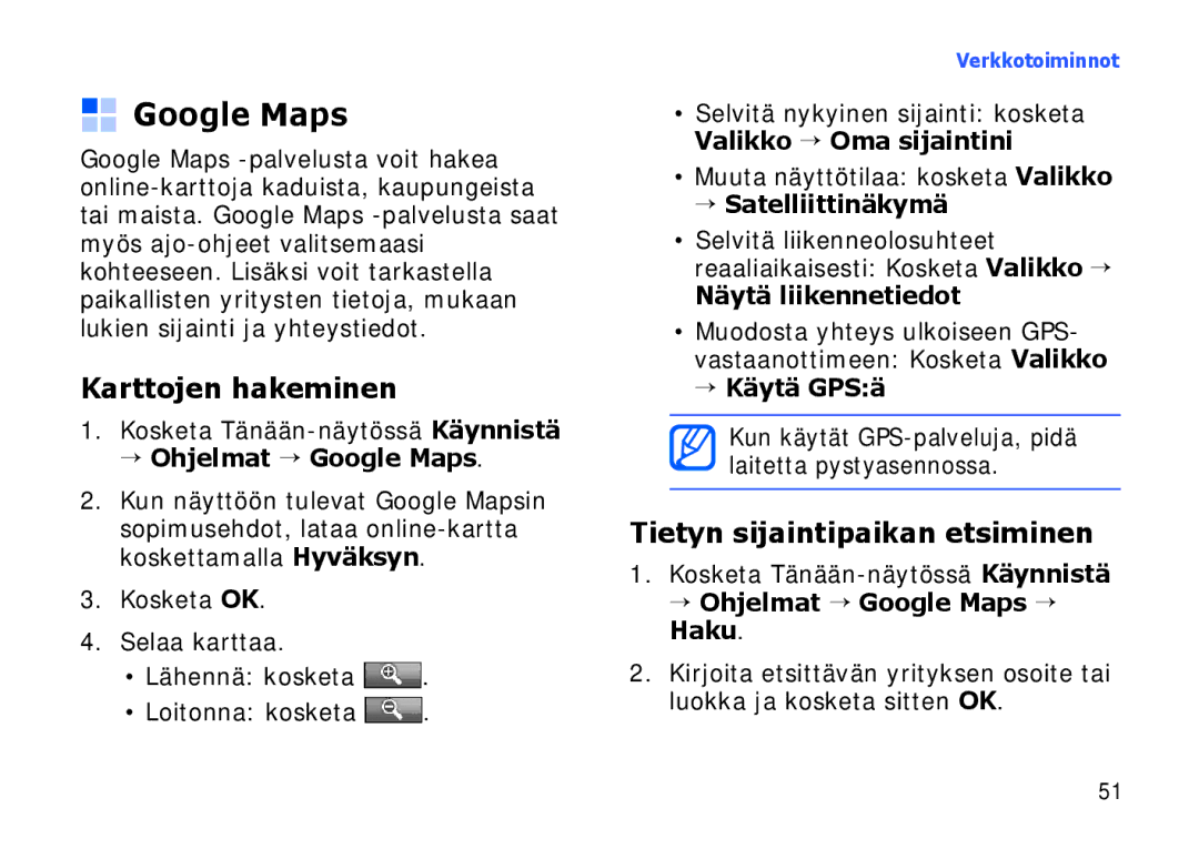 Samsung SGH-I900XKAXEE, SGH-I900XKMXEE manual Google Maps, Karttojen hakeminen, Tietyn sijaintipaikan etsiminen 