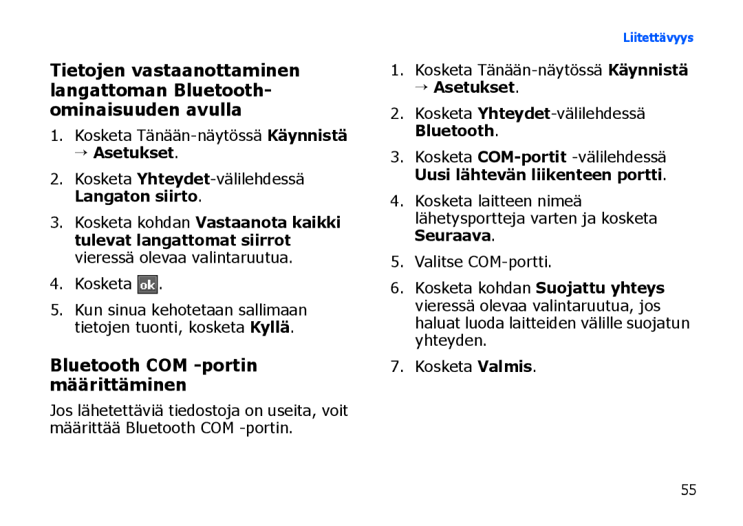 Samsung SGH-I900XKAXEE, SGH-I900XKMXEE manual Bluetooth COM -portin määrittäminen, Kosketa Valmis 