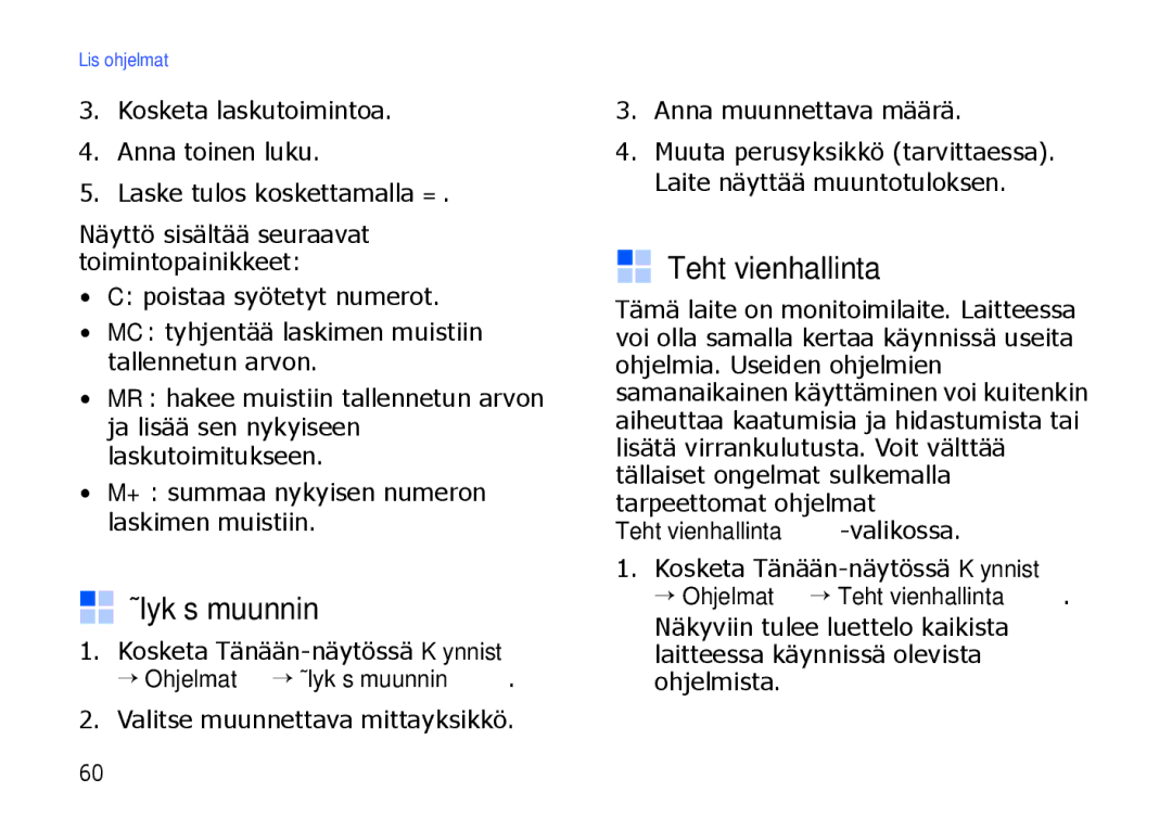 Samsung SGH-I900XKMXEE, SGH-I900XKAXEE manual → Ohjelmat → Älykäs muunnin, → Ohjelmat → Tehtävienhallinta 