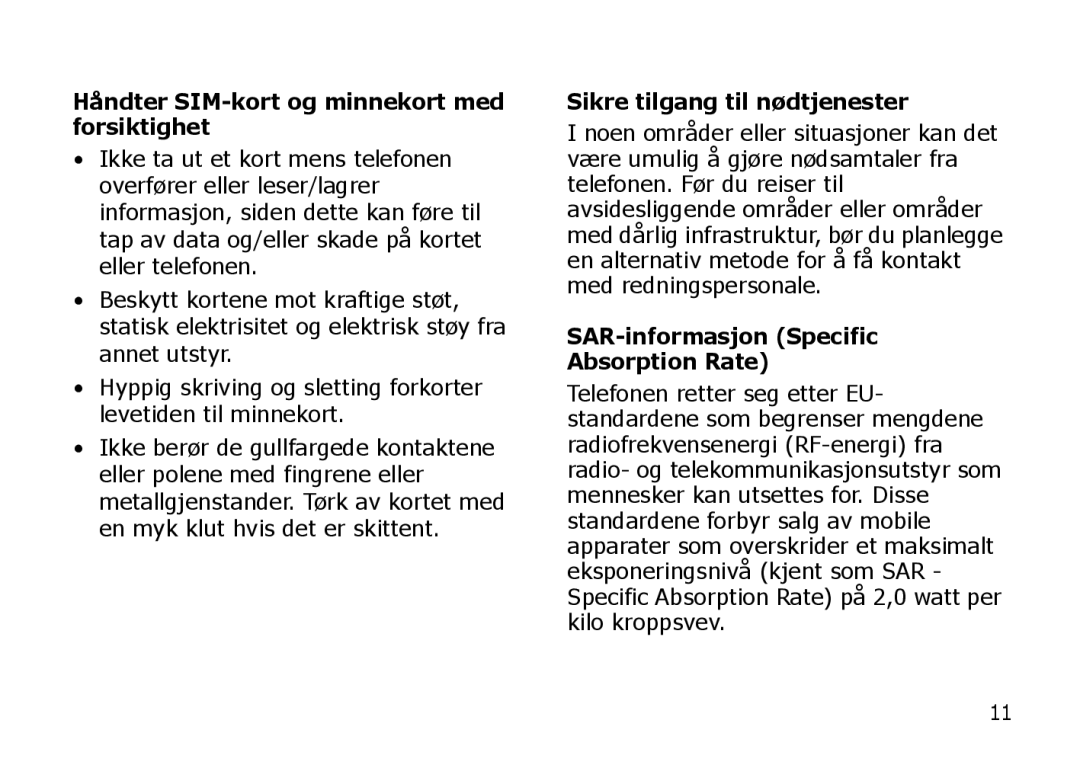 Samsung SGH-I900XKAXEE, SGH-I900XKMXEE manual Håndter SIM-kort og minnekort med forsiktighet, Sikre tilgang til nødtjenester 