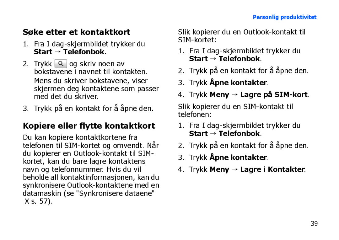 Samsung SGH-I900XKAXEE, SGH-I900XKMXEE manual Søke etter et kontaktkort, Kopiere eller flytte kontaktkort 