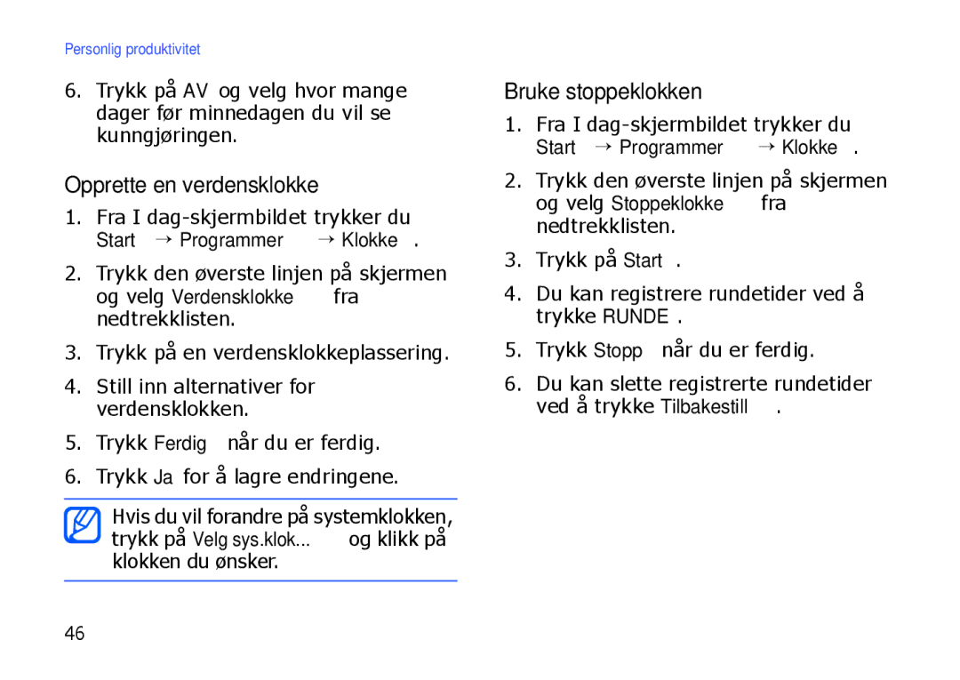 Samsung SGH-I900XKMXEE, SGH-I900XKAXEE manual Opprette en verdensklokke, Bruke stoppeklokken 