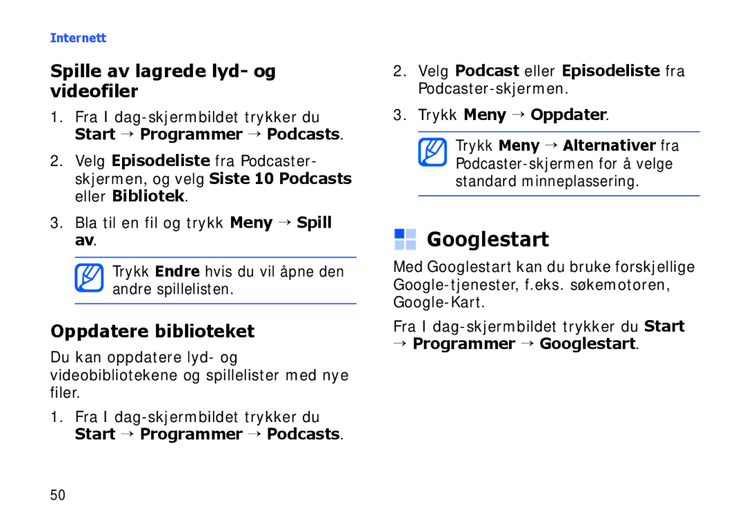 Samsung SGH-I900XKMXEE, SGH-I900XKAXEE manual Spille av lagrede lyd- og videofiler, → Programmer → Googlestart 