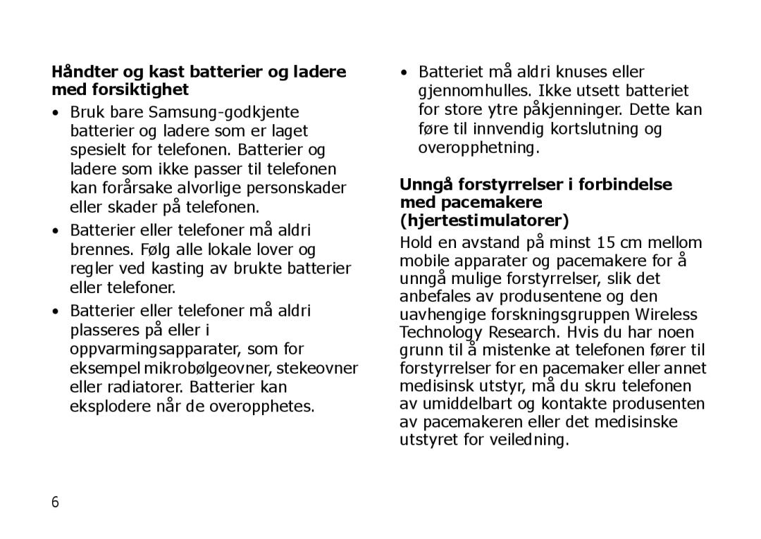 Samsung SGH-I900XKMXEE, SGH-I900XKAXEE manual Håndter og kast batterier og ladere med forsiktighet 