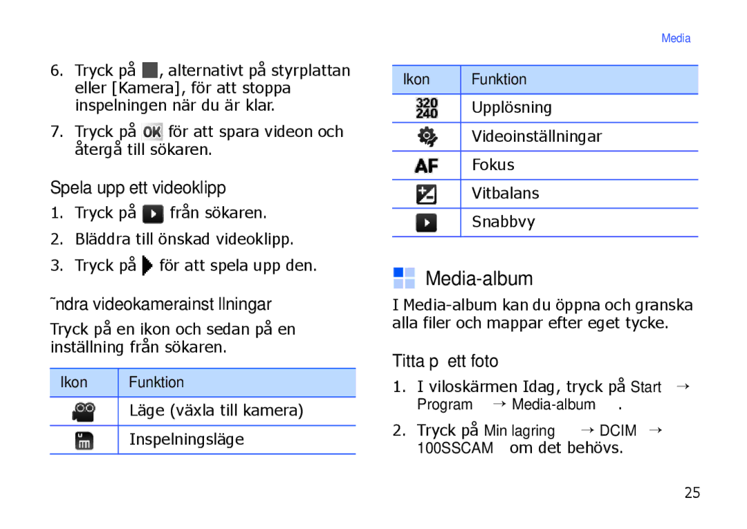 Samsung SGH-I900XKAXEE, SGH-I900XKMXEE manual Media-album, Spela upp ett videoklipp, Ändra videokamerainställningar 