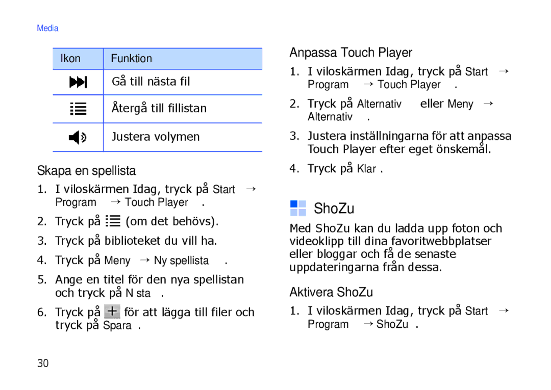Samsung SGH-I900XKMXEE, SGH-I900XKAXEE manual Skapa en spellista, Anpassa Touch Player, Aktivera ShoZu 