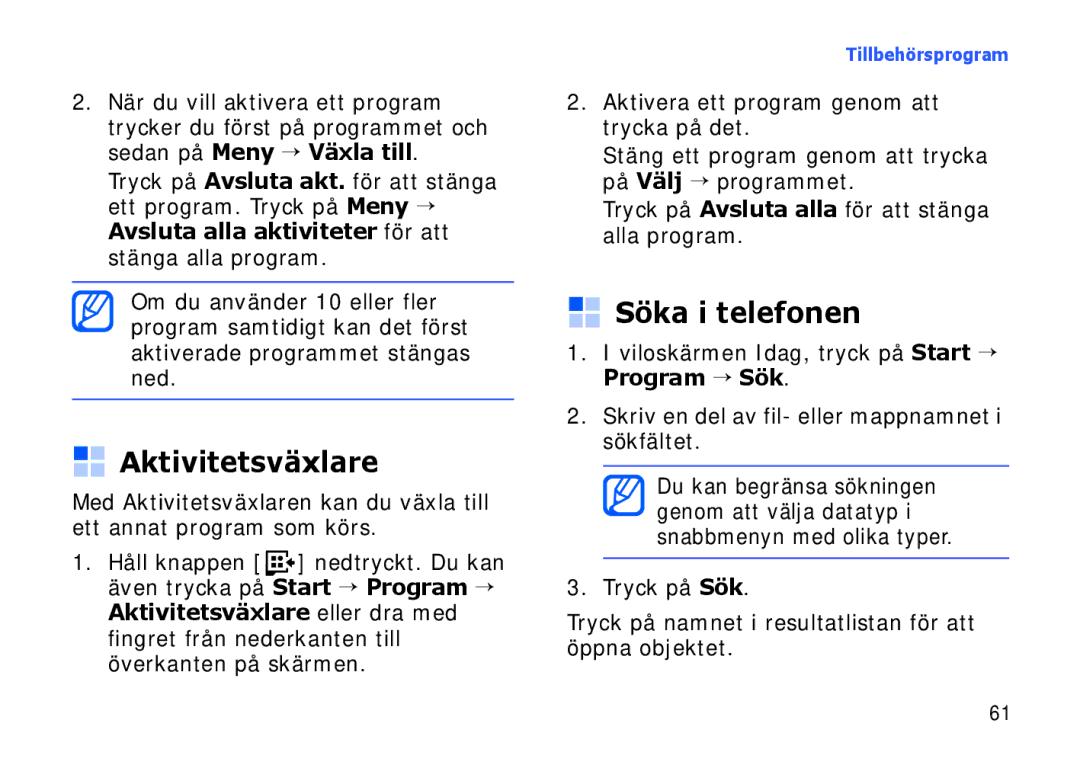 Samsung SGH-I900XKAXEE, SGH-I900XKMXEE manual Aktivitetsväxlare, Söka i telefonen 