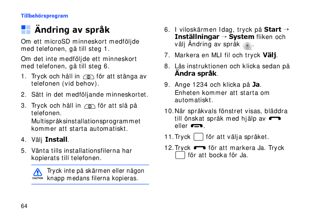 Samsung SGH-I900XKMXEE, SGH-I900XKAXEE manual Ändring av språk, Välj Install 