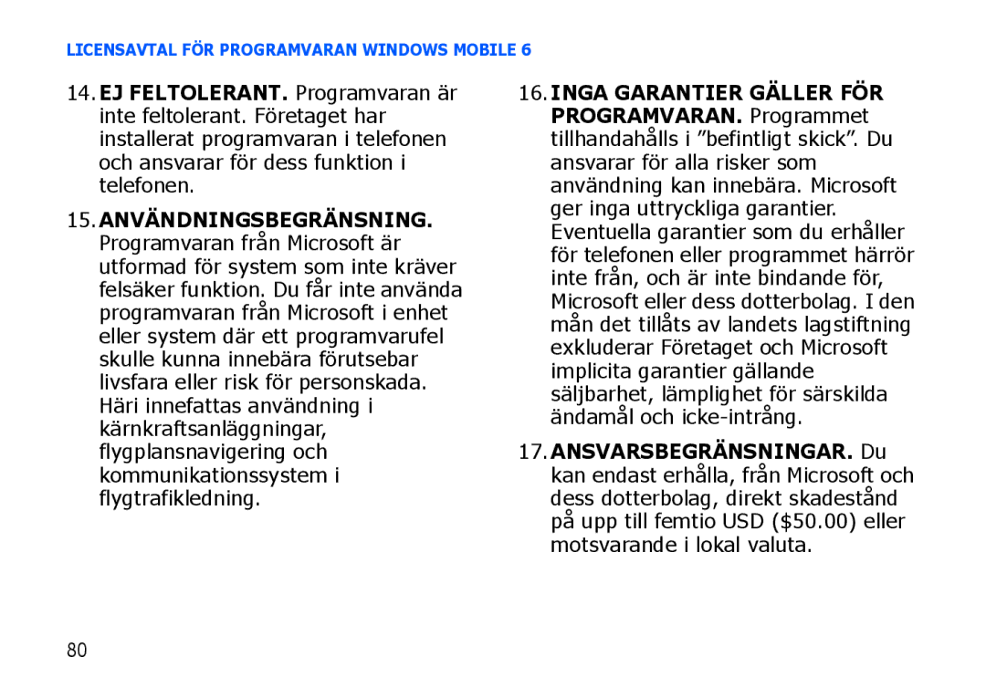 Samsung SGH-I900XKMXEE, SGH-I900XKAXEE manual 15.ANVÄNDNINGSBEGRÄNSNING 