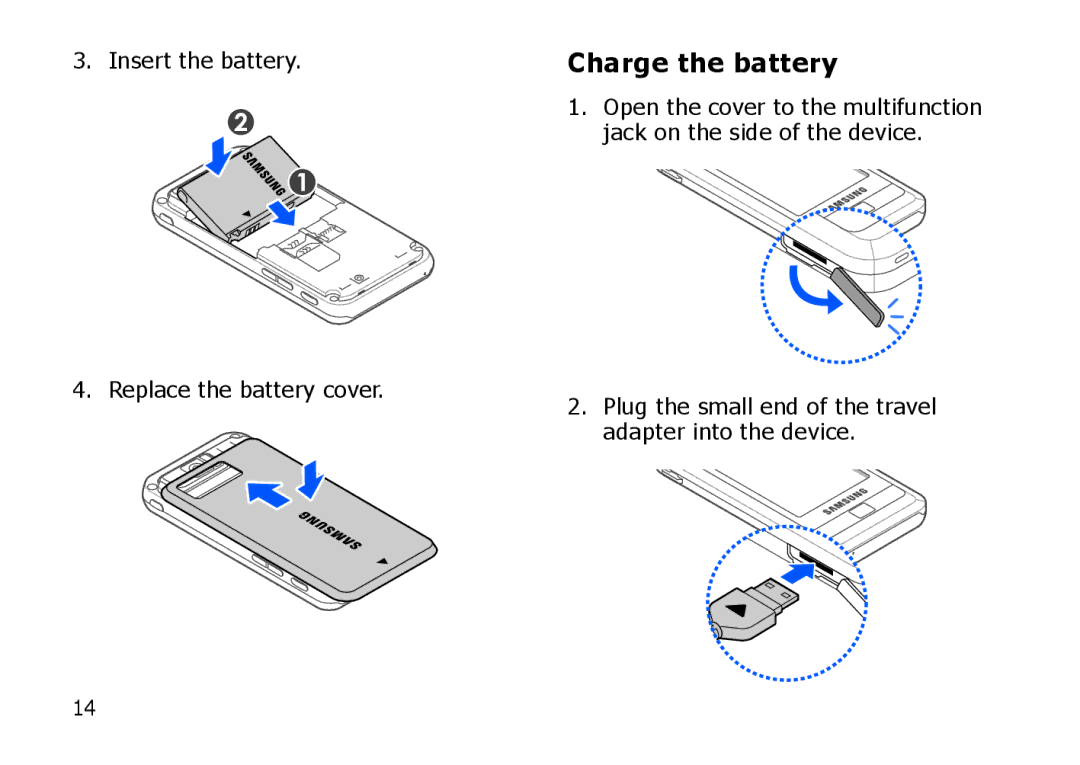 Samsung SGH-I900XKBAUT, SGH-I900ZKAXEG, SGH-I900XKBDTM, SGH-I900XKATUR, SGH-I900HAADBT, SGH-I900XKNEPL manual Charge the battery 