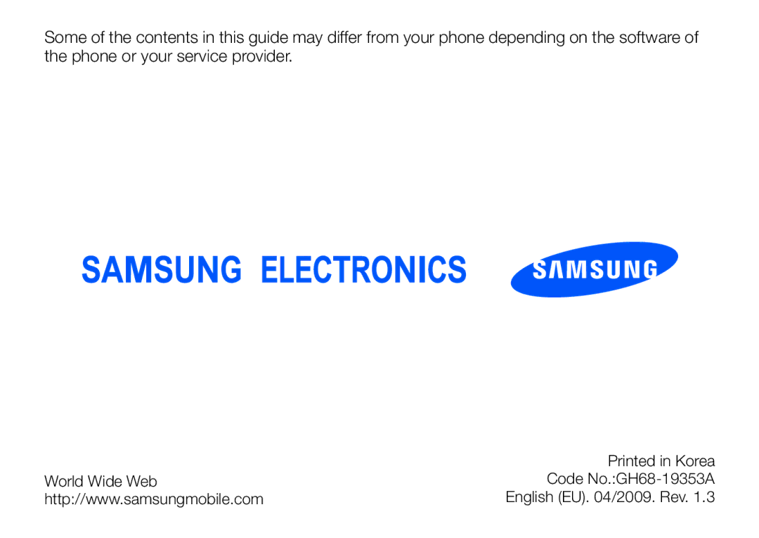 Samsung SGH-I900XKNBOG, SGH-I900ZKAXEG, SGH-I900XKBDTM, SGH-I900XKATUR, SGH-I900HAADBT World Wide Web Code No.GH68-19353A 