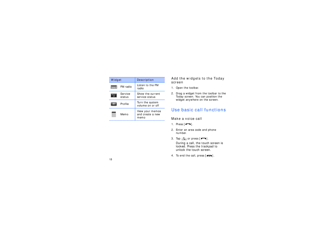 Samsung SGH-I900XKBSUN, SGH-I900ZKAXEG Use basic call functions, Add the widgets to the Today screen, Make a voice call 