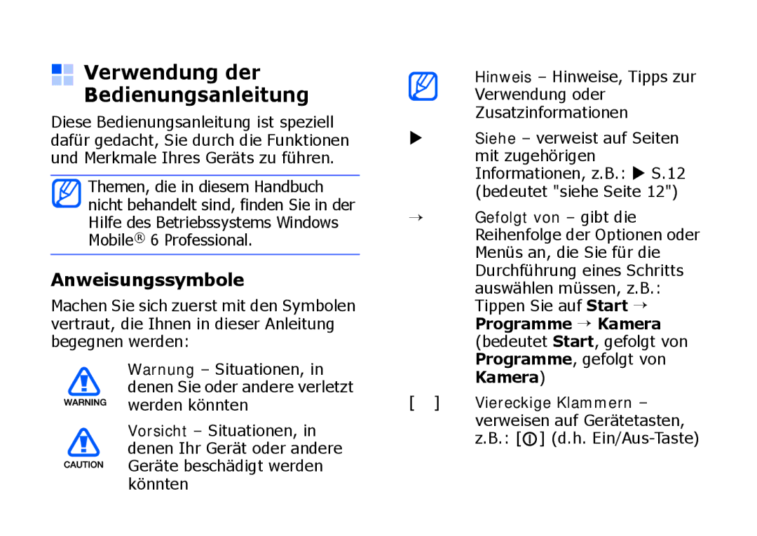 Samsung SGH-I900XKATUR, SGH-I900ZKAXEG, SGH-I900XKBDTM, SGH-I900HAADBT Verwendung der Bedienungsanleitung, Anweisungssymbole 