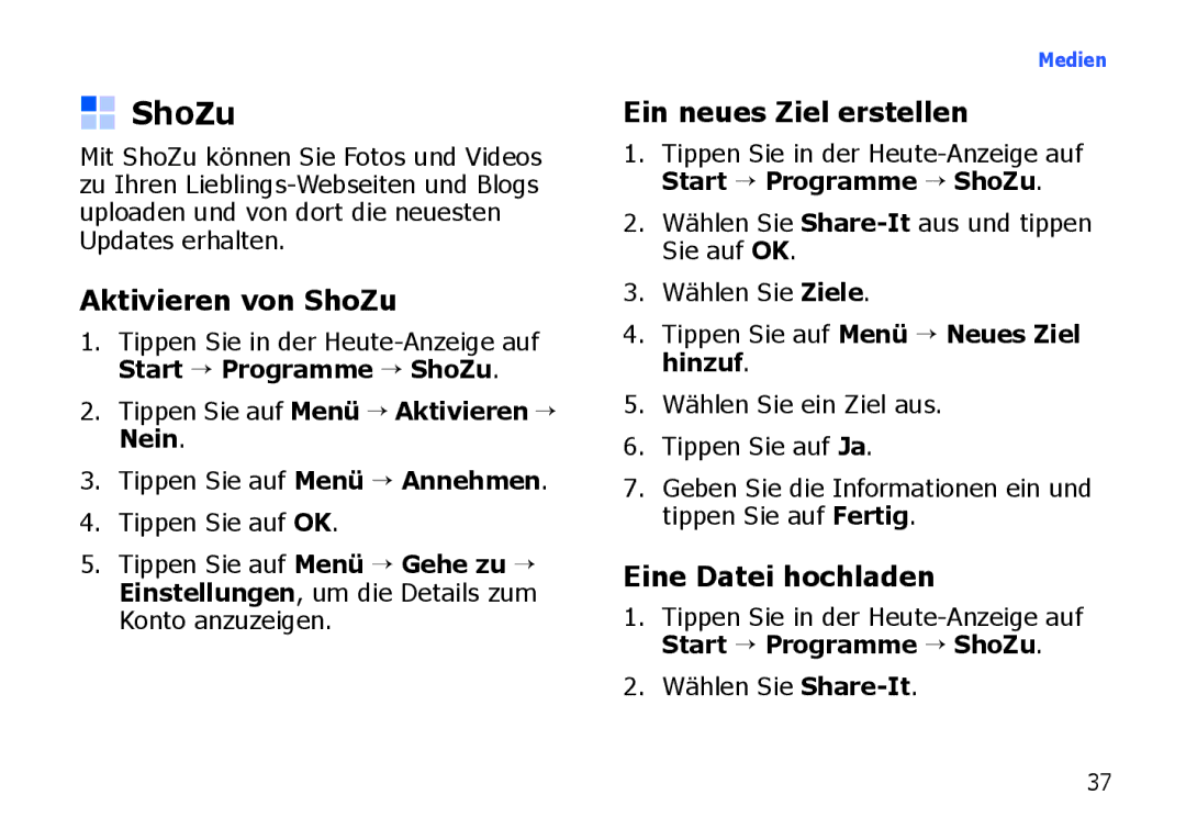 Samsung SGH-I900XKBAUT, SGH-I900ZKAXEG manual Aktivieren von ShoZu, Ein neues Ziel erstellen, Eine Datei hochladen 