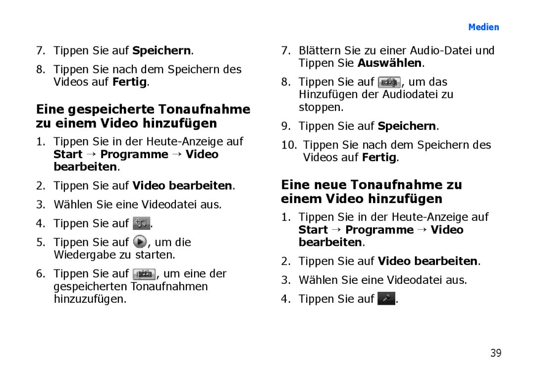 Samsung SGH-I900XKBEPL, SGH-I900ZKAXEG, SGH-I900XKBDTM manual Eine gespeicherte Tonaufnahme zu einem Video hinzufügen 