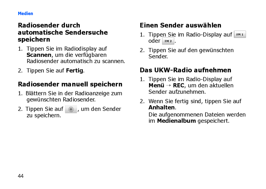 Samsung SGH-I900ZKAXEG, SGH-I900XKBDTM Radiosender durch automatische Sendersuche speichern, Radiosender manuell speichern 